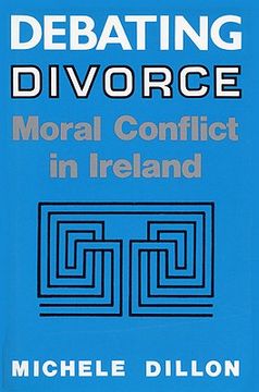 portada debating divorce: moral conflict in ireland (en Inglés)