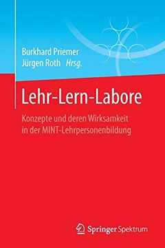 portada Lehr-Lern-Labore: Konzepte und Deren Wirksamkeit in der Mint-Lehrpersonenbildung (en Alemán)