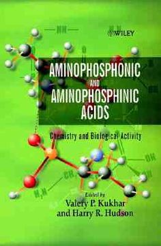 portada aminophosphonic and aminophosphinic acids: chemistry and biological activity (en Inglés)