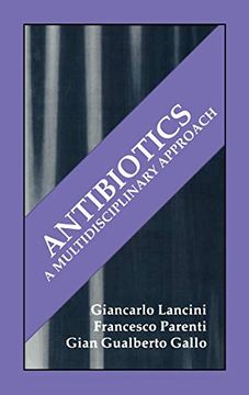 portada Antibiotics: A Multidisciplinary Approach (Nato asi Series a. Life Sciences; 275) (en Inglés)