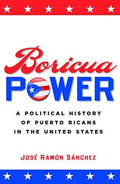 portada Boricua Power: A Political History of Puerto Ricans in the United States (en Inglés)