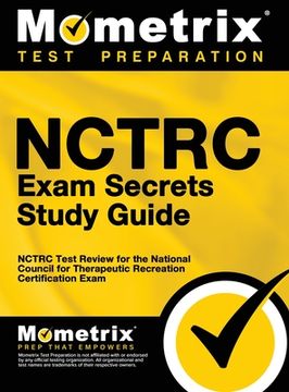 portada NCTRC Exam Secrets: NCTRC Test Review for the National Council for Therapeutic Recreation Certification Exam (en Inglés)
