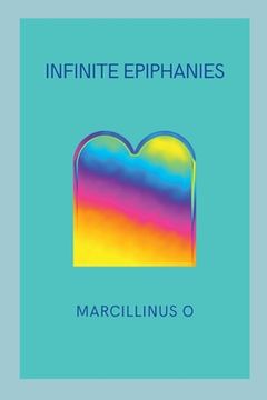 portada Infinite Epiphanies (en Inglés)