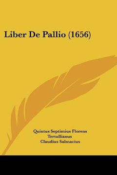 portada Liber De Pallio (1656) (en Latin)