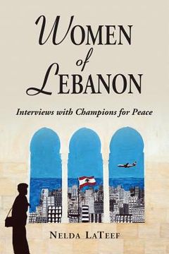 portada women of lebanon: interviews with champions for peace (en Inglés)