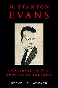 portada M. Stanton Evans: Conservative Wit, Apostle of Freedom (en Inglés)