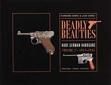 portada Deadly Beauties--Rare German Handguns: Volume 2