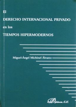 portada El Derecho Internacional Privado en los Tiempos Hipermodernos