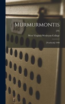 portada Murmurmontis: [Yearbook] 1940; [33] (in English)