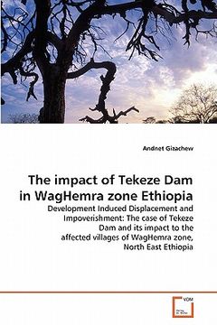 portada the impact of tekeze dam in waghemra zone ethiopia (en Inglés)
