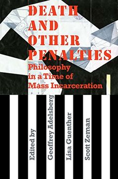 portada Death and Other Penalties: Philosophy in a Time of Mass Incarceration 
