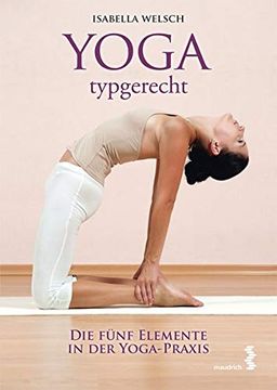 portada Yoga Typgerecht: Die Fünf Elemente in der Yoga-Praxis (en Alemán)