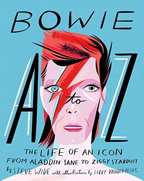 portada Bowie a to z: The Life of an Icon From Aladdin Sane to Ziggy Stardust 