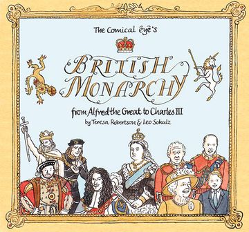 portada The Comical Eye’S British Monarchy: From Alfred the Great to Charles iii (in English)