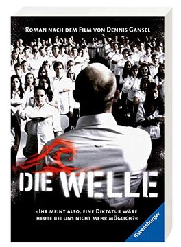 portada Die Welle: Der Roman Nach dem Film von Dennis Gansel (en Alemán)