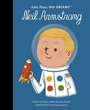 portada Neil Armstrong (Little People, big Dreams, 82) (en Inglés)