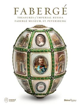 portada Faberge: Treasures of Imperial Russia: Faberge Museum, st. Petersburg 
