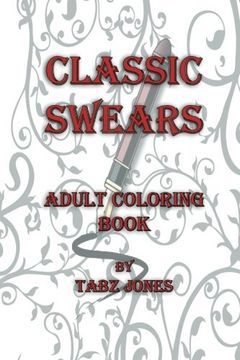 portada Classic Swears Adult Coloring Book: Mini Edition
