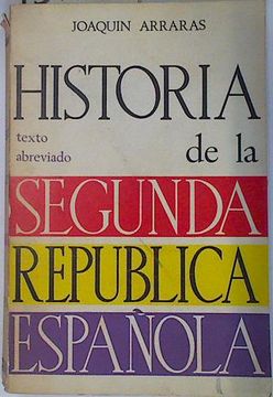 portada Historia de la Segunda República Española. (Ed. Abreviada)