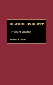 portada Edward Everett: Unionist Orator (Great American Orators) 
