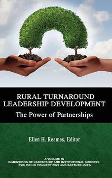 portada Rural Turnaround Leadership Development: The Power of Partnerships (hc) (en Inglés)