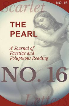 portada The Pearl - A Journal of Facetiae and Voluptuous Reading - No. 16 (en Inglés)