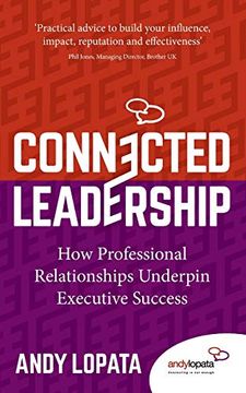 portada Connected Leadership: How Professional Relationships Underpin Executive Success (en Inglés)