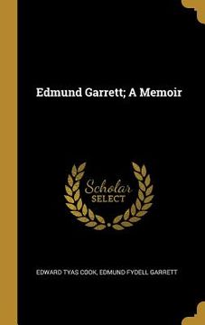 portada Edmund Garrett; A Memoir (in English)