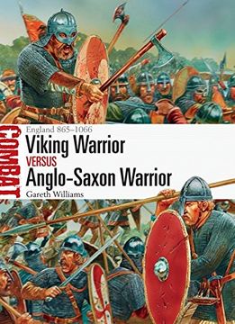 portada Viking Warrior vs Anglo-Saxon Warrior: England 865–1066 (Combat)
