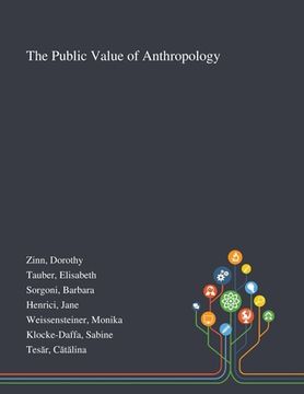 portada The Public Value of Anthropology (en Inglés)