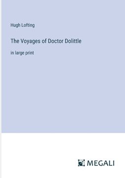 portada The Voyages of Doctor Dolittle: in large print (en Inglés)