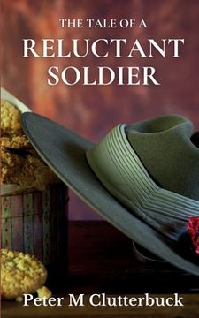portada The Tale of a Reluctant Soldier (en Inglés)