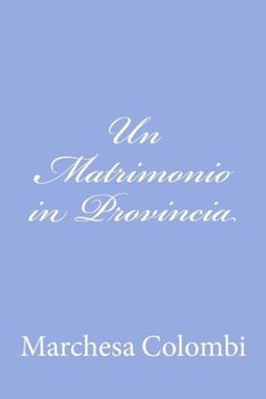 portada Un Matrimonio in Provincia (Italian Edition)