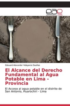 portada El Alcance del Derecho Fundamental al Agua Potable en Lima - Provincia (in Spanish)