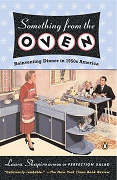 portada Something From the Oven: Reinventing Dinner in 1950S America (en Inglés)