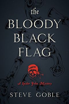 portada The Bloody Black Flag: A Spider John Mystery (Spider John Mysteries)