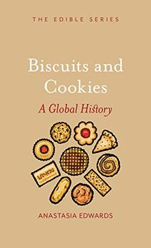 portada Biscuits and Cookies: A Global History (Edible) (en Inglés)