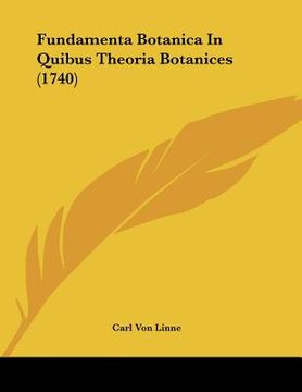 portada fundamenta botanica in quibus theoria botanices (1740) (in English)