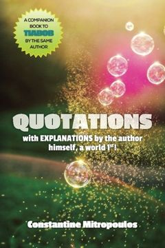 portada Quotations: with EXPLANATIONS by the author himself, a world 1st!