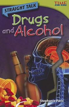 portada straight talk: drugs and alcohol (in English)
