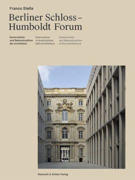 portada Franco Stella: The Berlin Castle - Humboldt Forum