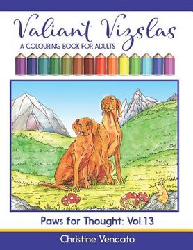 portada Valiant Vizslas: A Colouring Book for Adults (in English)