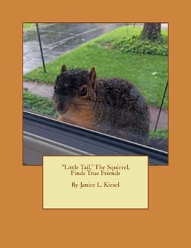 portada Little Tail, the Squirrel, Finds True Friends