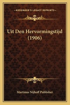 portada Uit Den Hervormingstijd (1906)