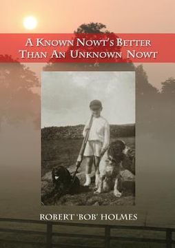 portada A Known Nowt's Better than an Unknown Nowt (en Inglés)