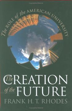 portada The Creation of the Future: The Role of the American University 