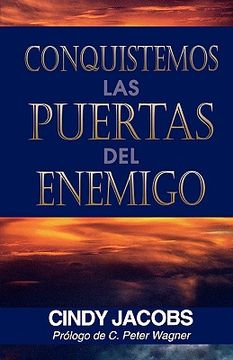 portada conquistemos las puertas del enemigo/ lets captivate the doors of the enemy (in Spanish)