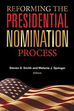 portada Reforming the Presidential Nomination Process (en Inglés)