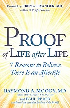 portada Proof of Life After Life: 7 Reasons to Believe There is an Afterlife (in English)