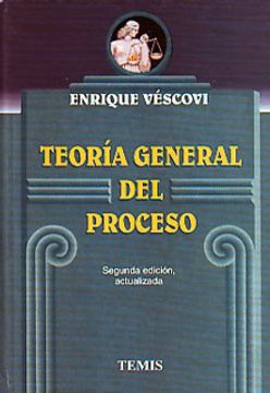 Libro Teoria General Del Proceso De Enrique Vescovi Buscalibre